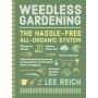 Weedless Gardening by Lee Reich