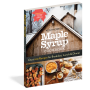 Maple Syrup Cookbook, 3rd Edition