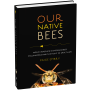 Our Native Bees